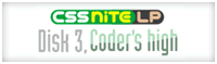 CSSNite LP Disk3,Coder's high