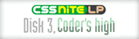 CSSNiTE LP Disk 3, Coder's high